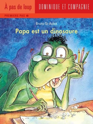 cover image of Papa est un dinosaure